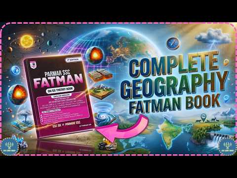 👉 Complete Geography in One Shot | Parmar SSC FATMAN Book | SSC CGL/CHSL 2026 Preparation