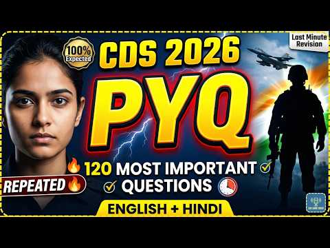 CDS 2026 Most Repeated Questions 🔥 PYQs + Concepts | Full Revision (Hindi + English)