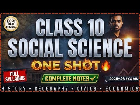 Class 10 SST Complete Course with Notes | Full NCERT Geography, History, Civics &amp; Economics | Board