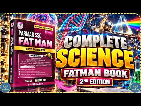 Complete Science One Shot 🔥 | 2nd Edition Parmar SSC FATMAN Book | SSC CGL CHSL GD Railway 2026